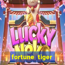 fortune tiger gratis teste